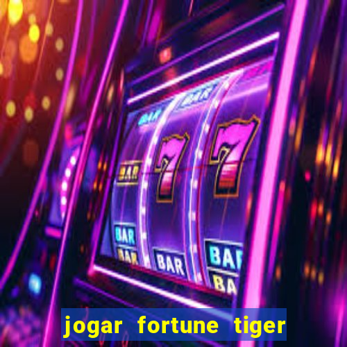 jogar fortune tiger 2 demo